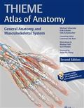 General Anatomy and Musculoskeletal System (THIEME Atlas of Anatomy)