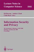 Information security and privacy : 5th Australasian conference, ACISP 2000, Brisbane, Australia, July 10-12, 2000 : proceedings