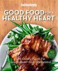 Good Housekeeping Good Food for a Healthy Heart