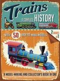 Trains: A Complete History