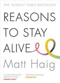 Reasons to stay alive