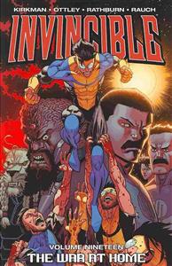 Invincible Volume 19: The War At Home