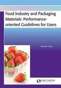 Food Industry and Packaging Materials - Performance-oriented Guidelines for Users