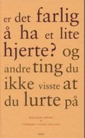 Er det farlig å ha et lite hjerte?