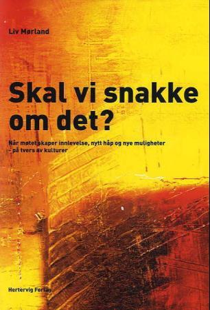 Skal vi snakke om det?