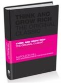 Think and Grow Rich: The Original Classic