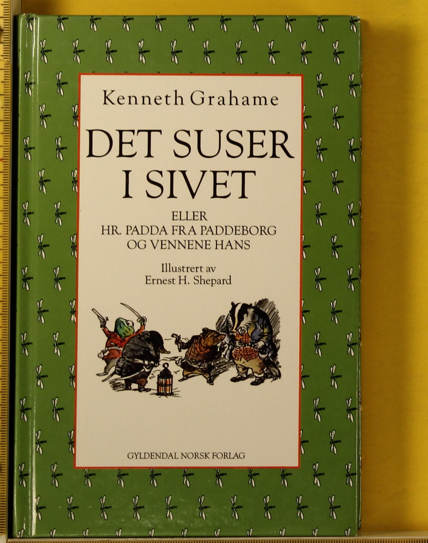 Det suser i sivet, eller Hr. Padda fra Paddeborg og vennene hans