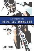 Companion to the Cyclist's Training Bible