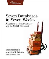 Seven Databases in Seven Weeks