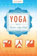 Yoga and the Twelve-Step Path