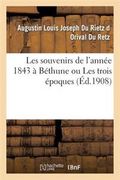 Les Souvenirs de L'Annee 1843 a Bethune