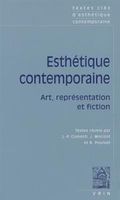 Textes Cles D'Esthetique Contemporaine: Art, Representation Et Fiction