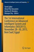 The 1st International Conference on Advanced Intelligent System and Informatics Aisi2015, November 28-30, 2015, Beni Suef, Egypt