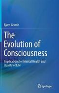 The Evolution of Consciousness