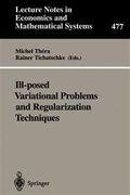 Ill-posed Variational Problems and Regularization Techniques