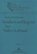 Kindheit Und Jugend Bei Valery Larbaud