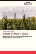 Silajes de Maiz y Sorgo