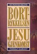 Bortrykkelsen og Jesu gjenkomst