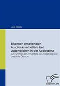 Erkennen Emotionalen Ausdrucksverhaltens Bei Jugendlichen in Der Adoleszenz