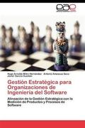 Gestion Estrategica Para Organizaciones de Ingenieria del Software