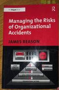 Managing the risks of organizational accident…