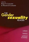 The Gender/sexuality Reader: Culture, History, Political Economy