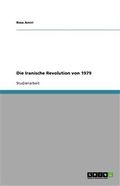 Die Iranische Revolution von 1979