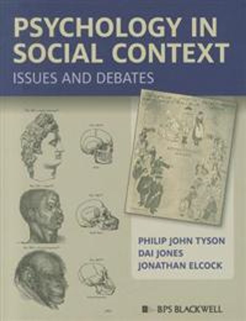 Psychology in Social Context: Issues and Debates