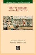 Debat Et Ecritures Sous La Revolution