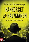 Hakkorset och halvmånen : nazister i Mellanöstern