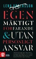 Egenmäktigt förfarande / Utan personligt ansvar