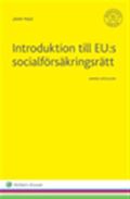 Introduktion till EU:s socialförsäkringsrätt