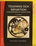 Tolkning och reflektion : vetenskapsfilosofi och kvalitativ metod
