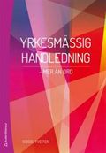 Yrkesmässig handledning : mer än ord