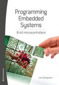 Programming Embedded Systems: 8-Bit Microcontrollers