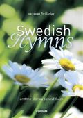 Swedish hymns : and the stories behind them