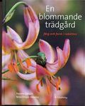 En blommande trädgård : färg och form i rabatten