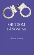 Ord som fängslar