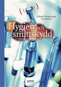 Hygien och smittskydd i tandvården