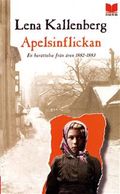 Apelsinflickan : en berättelse från åren 1882-1883