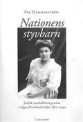 Nationens styvbarn : judisk samhällsintegration i några Norrlandstäder 1870-1940