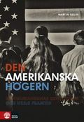 Den amerikanska högern : republikanernas revolution och USA:s framtid