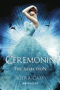 The Selection 1. Ceremonin