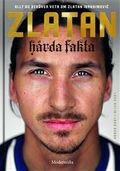 Zlatan : hårda fakta