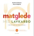 Matglede med lavkarbo