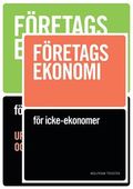 Företagsekonomi för icke-ekonomer Paket Faktabok+Övningsbok