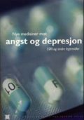 Nye medisiner mot angst og depresjoner