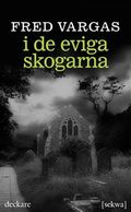 I de eviga skogarna