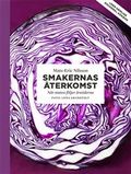 Smakernas återkomst : när maten följer årstiderna