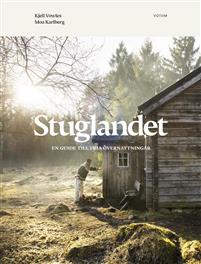 Stuglandet : en guide till fria övernattningar